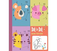 Dot To Dot Book For Kids: 83 Fun Connect The Dots Books for Kids Ages 3-8 : Filled With Cute Animals, dinosaurs and much more!