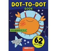 Dot-to-Dot Book for Kids Ages 3-5 Fun Easy Dot Puzzles for Children Early Learners with Animals, Vehicles, Fruit and More.: Improve Counting, Tracing, ... Targets development and creativity skills.