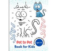 Dot to Dot Book for kids: Dot-to-Dots Animals Workbook - Ages 3 to 6 | Preschool to Kindergarten | Connect the Dots | beautiful and cute animal ... Suitable for boys and girls (Dot to Dot kids)