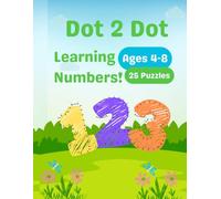 Dot-to-Dot Counting Book for Kids Ages 4-8: Engaging Connect-the-Dots Activities for Preschool and Kindergarten Kids to Learn and Practice Counting