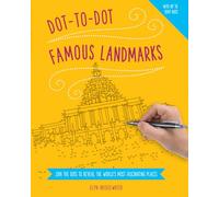 Dot-to-Dot: Famous Landmarks: Join the Dots to Reveal the World's Most Fascinating Places