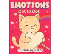 Dot to Dot for Kids Ages 3-5: 100 Connect the Dots Puzzles with Numbers 1-30 for Learning Emotions, Counting & Early Skills (Dot to Dot Books for Kids)