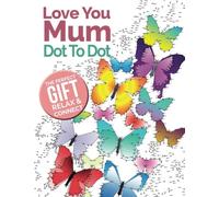 Dot To Dot Love You Mum: The perfect gift of relaxation for mums