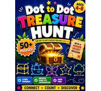 Dot to Dot Treasure Hunt: 25 Connect-the-Dots Adventures with a Hidden Secret Message