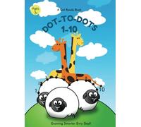 Dot-to-Dots Numbers 1-10 Workbook For Kids: 32 Pages, Ages 3 to 5, Preschool to Kindergarten, Connect the Dots, Numerical Order, Counting, and More