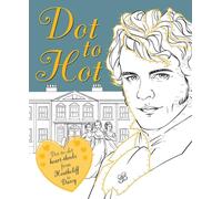 Dot to Hot: 44 Literary Lovers to Complete and Color