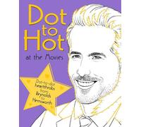 Dot to Hot at the Movies