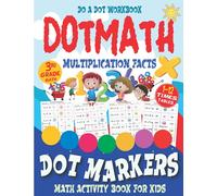 DOTMATH™ Multiplication Workbook Grade 3: Dot Markers Activity Book | Math Multiplication Workbook Challenge | Learning Multiplication for Kids with ... Worksheets | 1-12 Multiplication Facts Tables