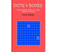 Dots & Boxes: Pen and Paper Games For Two. Ages 5-10 Years