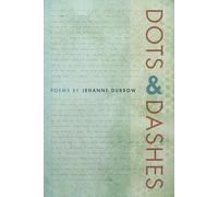 Dots & Dashes (Crab Orchard Poetry)