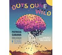 Dots Gone Wild: Beginner level