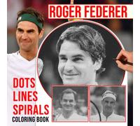ℝ Dots Lines Spirals Coloring Book: Legend of Tennis Spiral for Men, Women Drawing Lines Art | With 30 Illustrations Pages for Gag Gifts, Relax