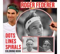 ℝ Dots Lines Spirals Coloring Book: Ranked World No. 1 Tennis Player Colouring Pages | 30 Illustrations Pages for Birthday, Christmas, Gag Gifts to modify
