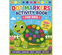 Dots Marker Activity Book for Kids: 50 Fun & Easy Big Dot Coloring Pages for Toddlers and Preschoolers