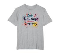 Dots of Courage Splashes of Creativity T-Shirt, Men's Big and Tall, Heather Grey, 4X Tall