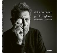 dots on paper: Philip Glass by Andreas H. Bitesnich