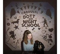 Dott & Night School - Carousel EP