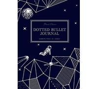 Dotted Bullet Journal: Medium A5 - 5.83X8.27 (Space Walk)
