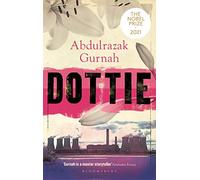 Dottie: By the winner of the Nobel Prize in Literature 2021