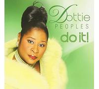 Dottie Peoples - Do It