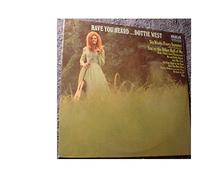 Dottie West - Have You Heard