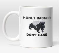 DottsMusic Honey Badger Don't Care - Funny Novelty Internet Meme-Themed Tea/Coffee Mug/Cup - Gift Idea