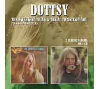 Dottsy – The Sweetest Thing / Tryin' To Satisfy You