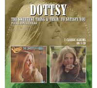 Dottsy - The Sweetest Thing / Tryin' To Satisfy You