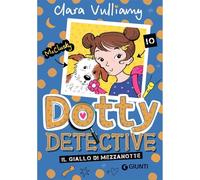 Dotty Detective 3. Il giallo di mezzanotte