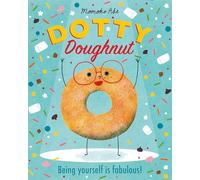 Dotty Doughnut: Being Yourself is Fabulous!