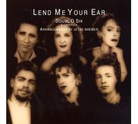 Doubl 'o Six - Lend Me Your Ear