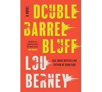 Double Barrel Bluff: A Globe-Trotting Crime Thriller, Follow Shake Bouchon from the American Midwest to Cambodia's Dark Underbelly
