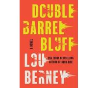 Double Barrel Bluff : A Novel
