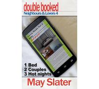 Double Booked: 4 (Neighbours & Lovers)