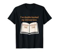 Double-Booked My Introversion Funny Planner T-Shirt