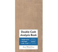 Double Cash Analysis Book: 2 Column | Small Business Cash Logbook | 100 Pages