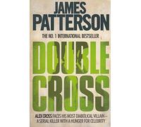 Double Cross (Alex Cross) by James Patterson (2008-09-18)