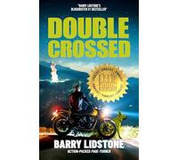 Double Crossed (Rider. the Navy Seal, undercover DEA agent)