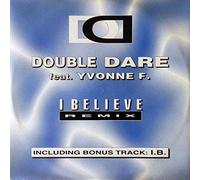 Double Dare - I Believe [VINYL]