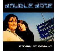 Double Date - E-mail to Berlin [Single-CD]