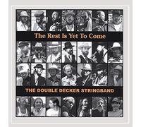 Double Decker Stringband - Rest Is Yet to Come