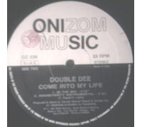Double Dee - Come Into My Life [Vinyl Maxi-Single] [VINYL]
