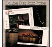 Double Disc Jazz Praise (Light the Night/Jazz Praise)