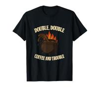 Double Double Coffee and Trouble Cauldron Brew Design T-Shirt