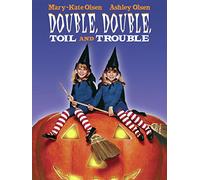 Double Double Toil and Trouble