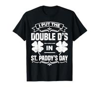 Double D's St. Paddy's Day Funny Irish Shamrock Humor T-Shirt