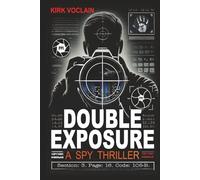 Double Exposure: A Spy Thriller