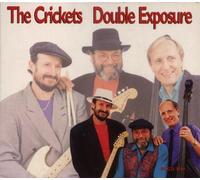 Double Exposure by The Crickets