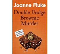 Double Fudge Brownie Murder (Hannah Swensen Mysteries, Book 18): A captivatingly cosy murder mystery (Hannah Swensen)