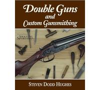 Double Guns and Custom Gunsmithing